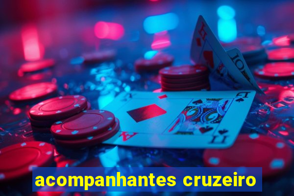 acompanhantes cruzeiro